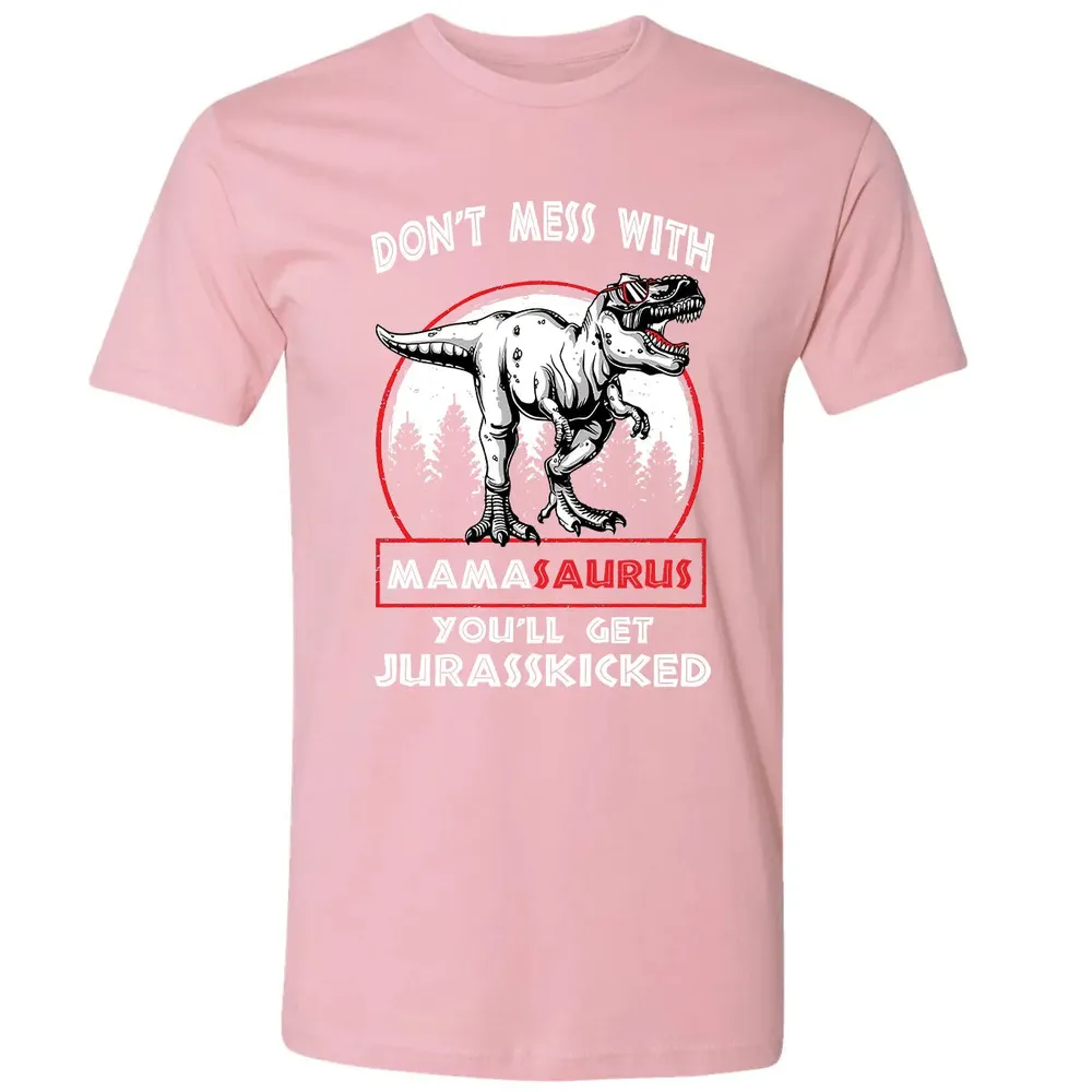 Don't Mess With Mamasaurus Premium Unisex T-shirt - 3