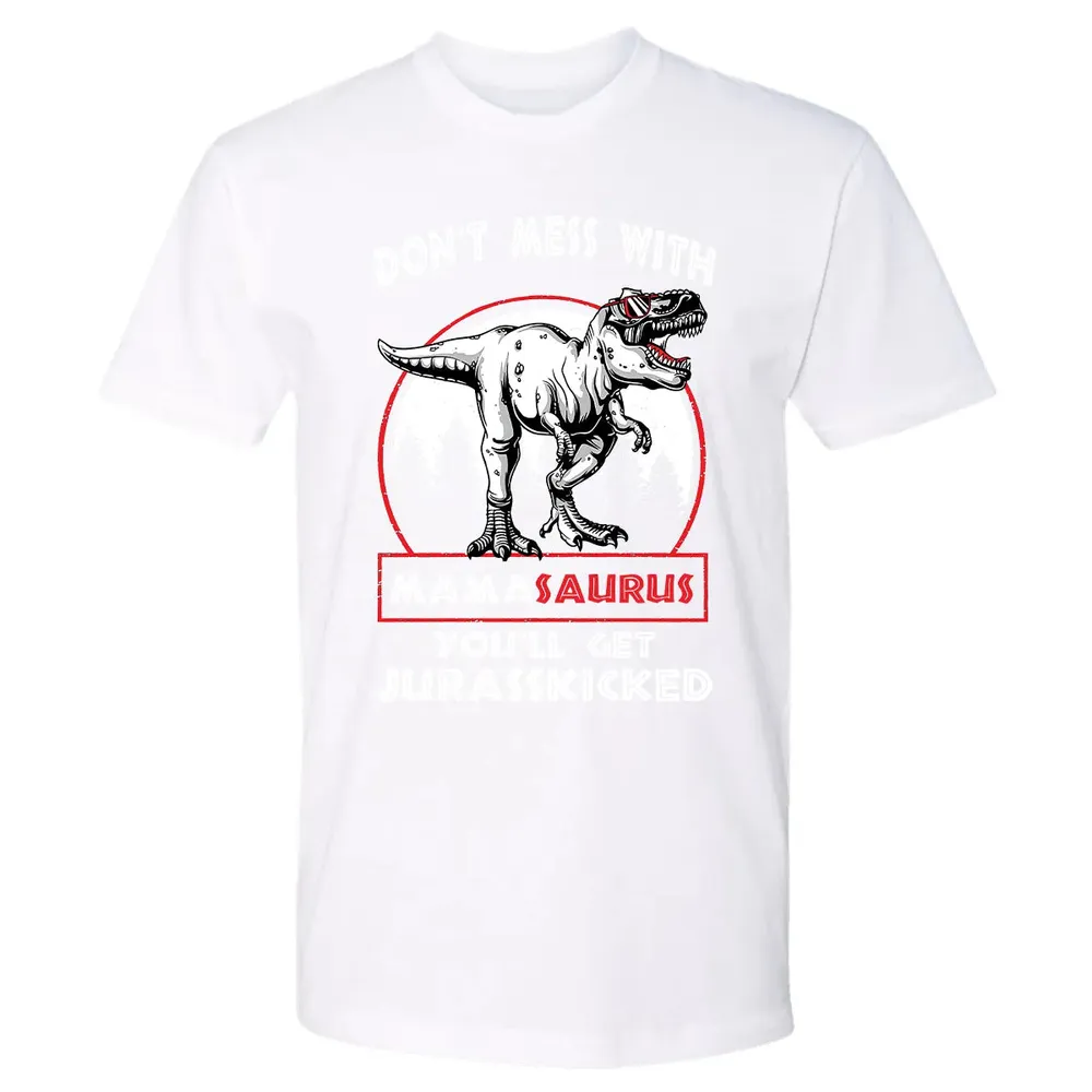 Don't Mess With Mamasaurus Premium Unisex T-shirt - 4