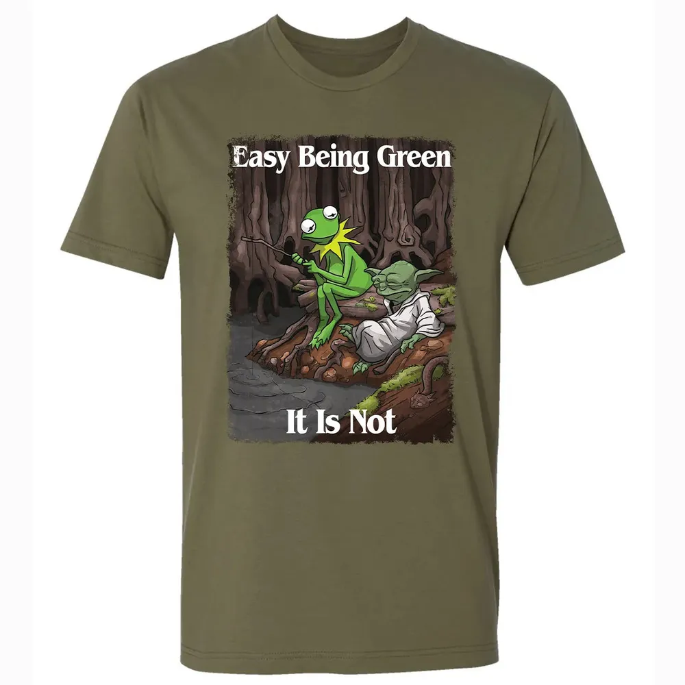 Easy Being Green, It Is Not Premium Unisex T-shirt - 5