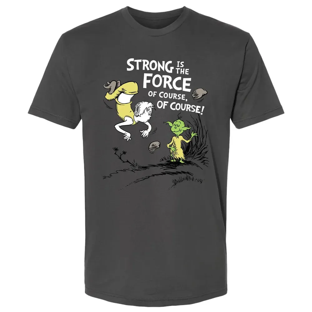 Strong is The Force of Course Premium Unisex T-shirt - 8