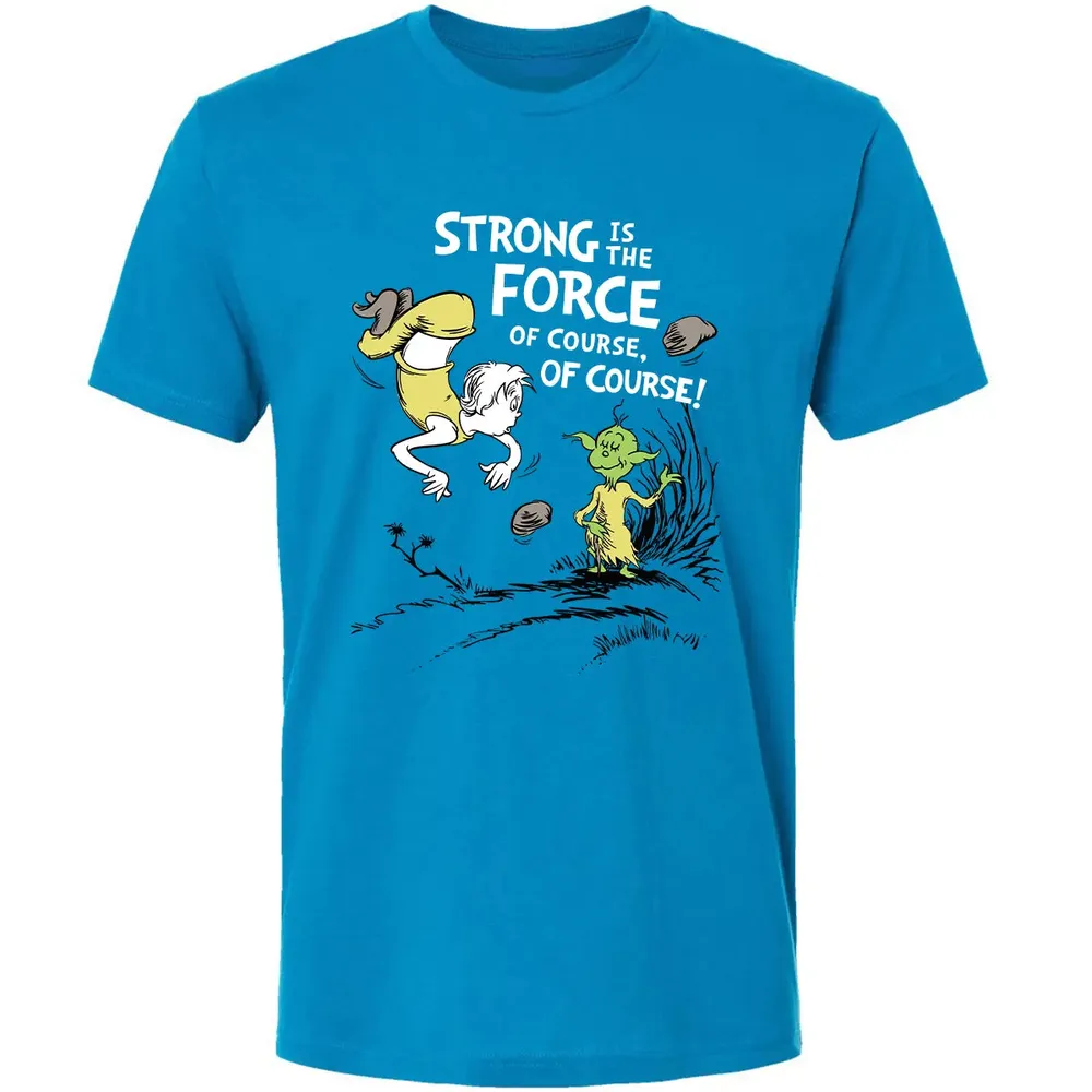 Strong is The Force of Course Premium Unisex T-shirt - 15
