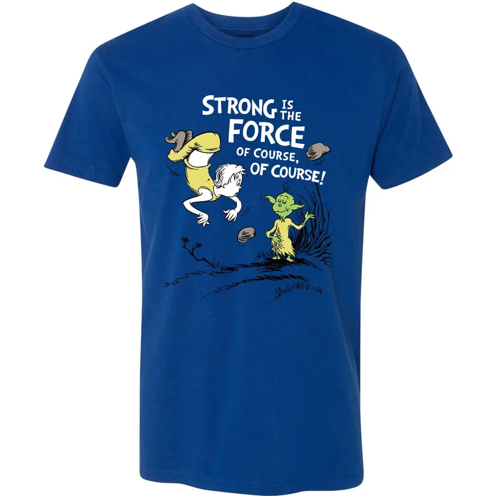 Strong is The Force of Course Premium Unisex T-shirt - 10