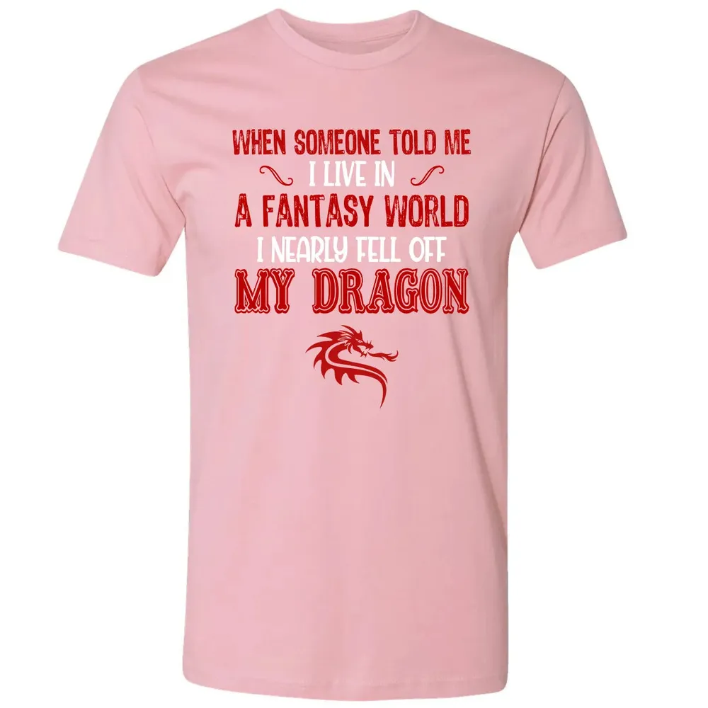 I Live In A Fantasy World Premium Unisex T-shirt - 3