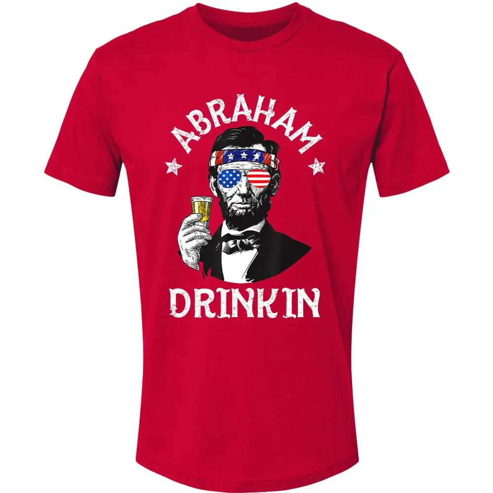 Abraham Drinkin 4th of July  Abe Lincoln Men Women Gift Premium Unisex T-shirt - 6