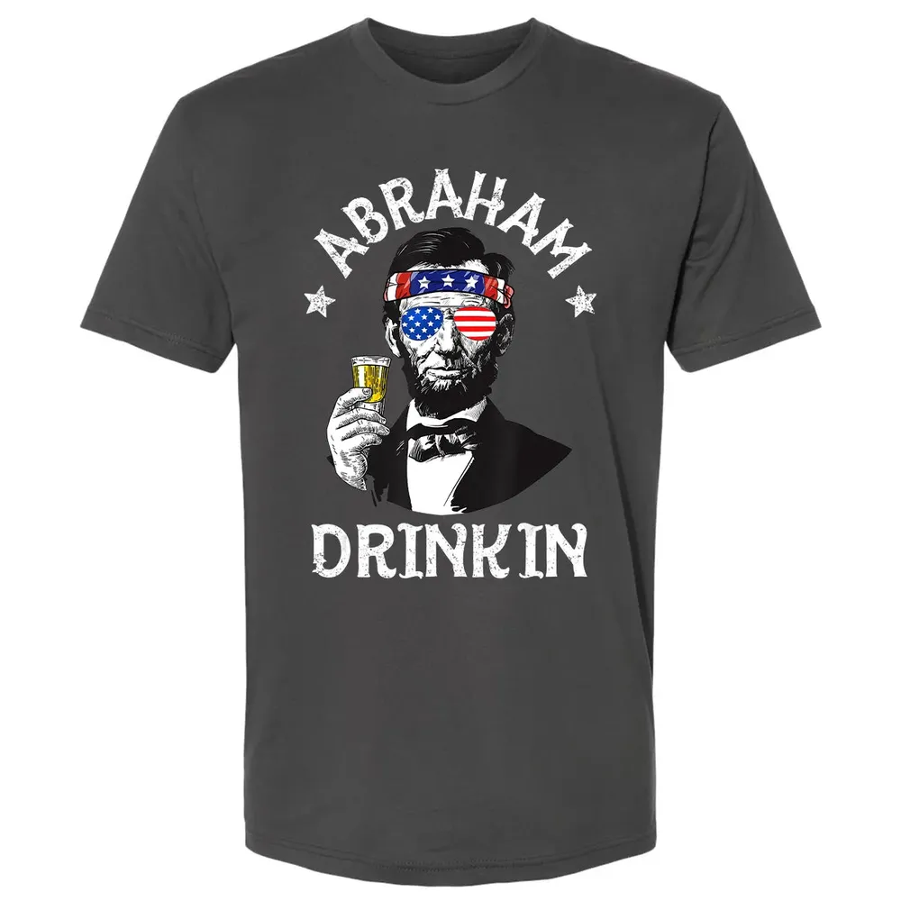 Abraham Drinkin 4th of July  Abe Lincoln Men Women Gift Premium Unisex T-shirt - 8