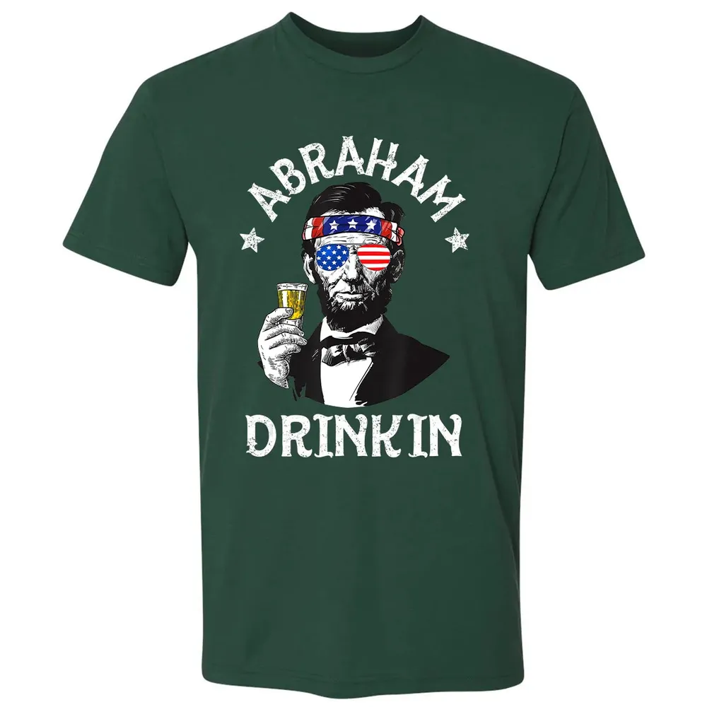 Abraham Drinkin 4th of July  Abe Lincoln Men Women Gift Premium Unisex T-shirt - 12