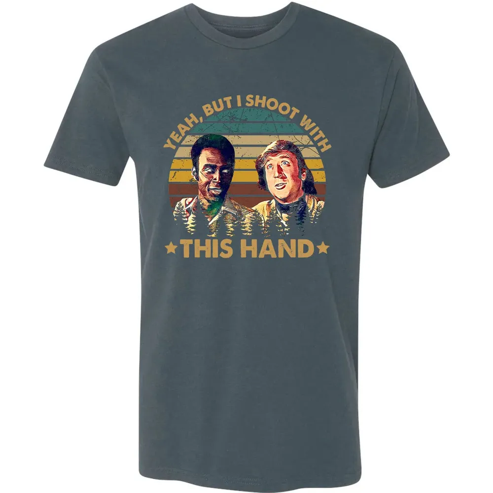 Yeah, But I Shoot With This Hand Premium Unisex T-shirt - 14
