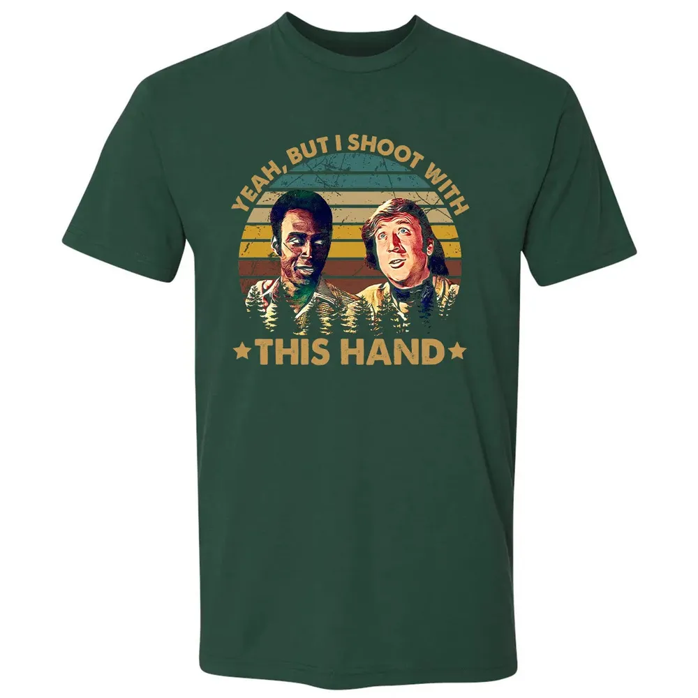 Yeah, But I Shoot With This Hand Premium Unisex T-shirt - 12