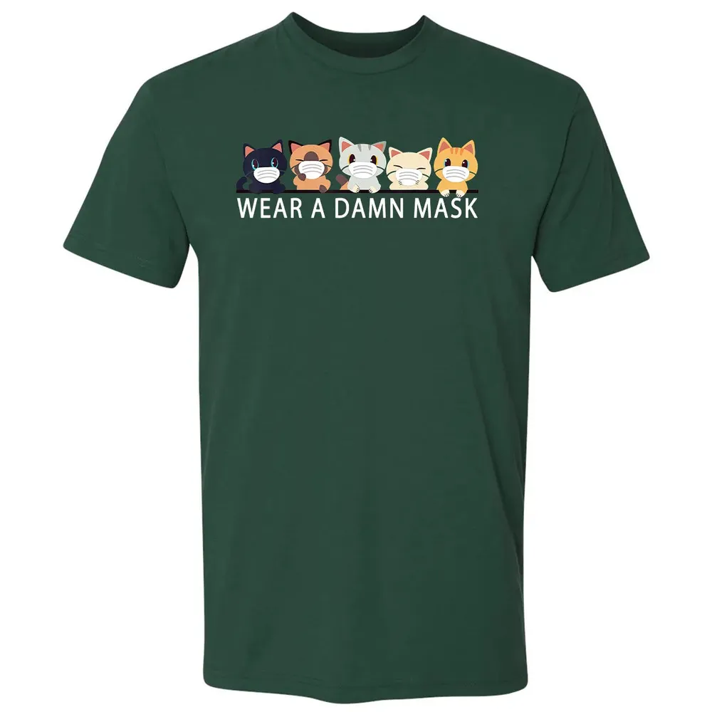 Cats Lovers Wear a Damn Mask   Quarantine Gift Cat Face Mask Premium Unisex T-shirt - 12