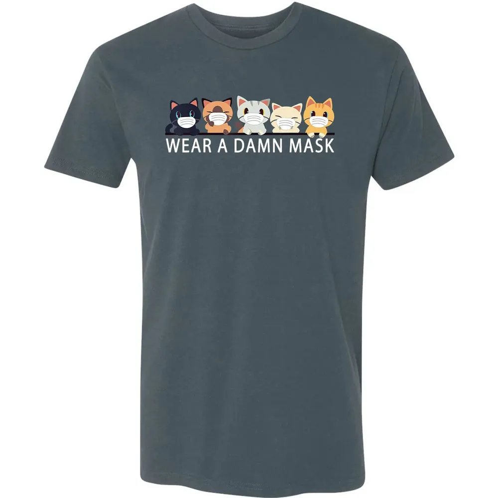 Cats Lovers Wear a Damn Mask   Quarantine Gift Cat Face Mask Premium Unisex T-shirt - 14