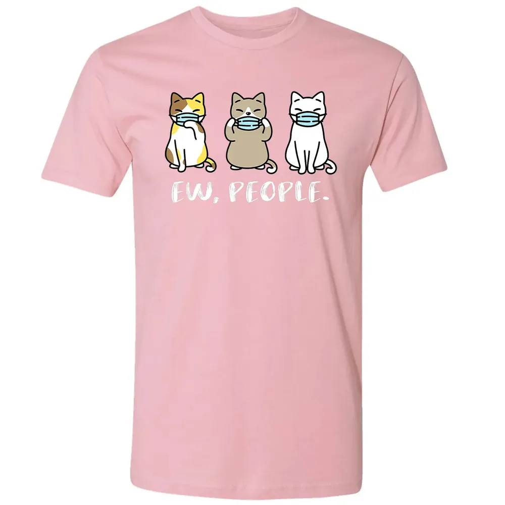 Ew People  Cat Face Mask Cat Mom Quarantine Pet Kitten Premium Unisex T-shirt - 3