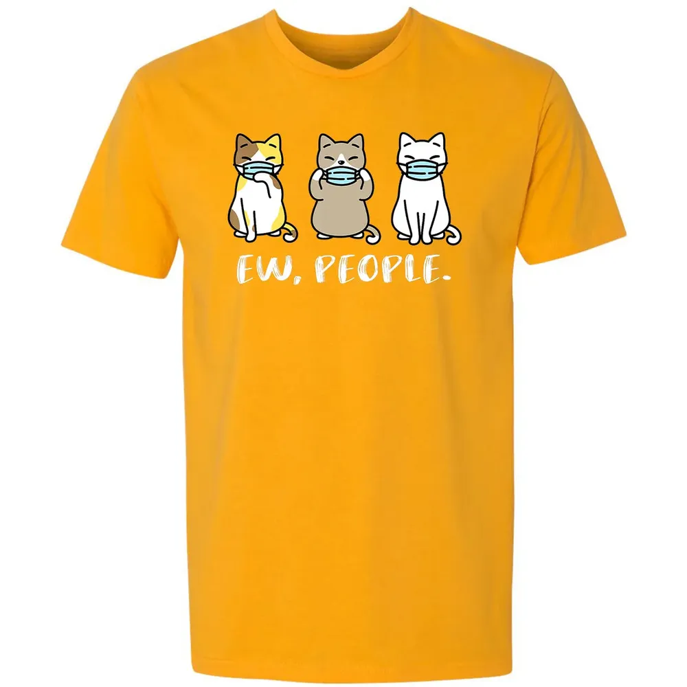 Ew People  Cat Face Mask Cat Mom Quarantine Pet Kitten Premium Unisex T-shirt - 11