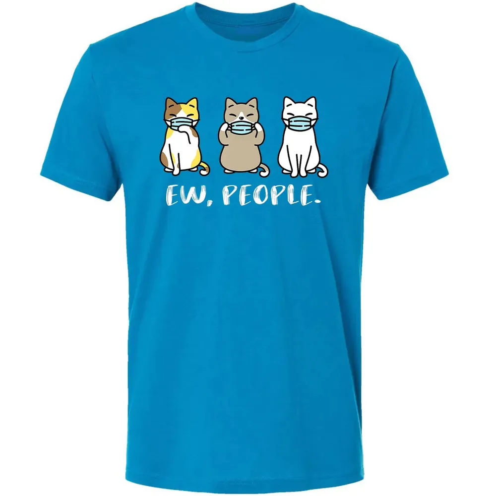 Ew People  Cat Face Mask Cat Mom Quarantine Pet Kitten Premium Unisex T-shirt - 15