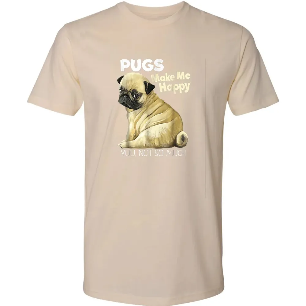 Pug    Funny  Pugs Make Me Happy You Not So Much Premium Unisex T-shirt - 13