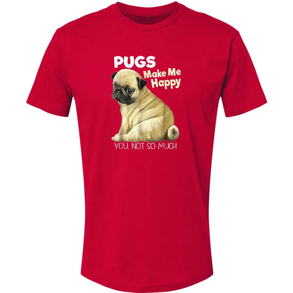 Pug    Funny  Pugs Make Me Happy You Not So Much Premium Unisex T-shirt - 6