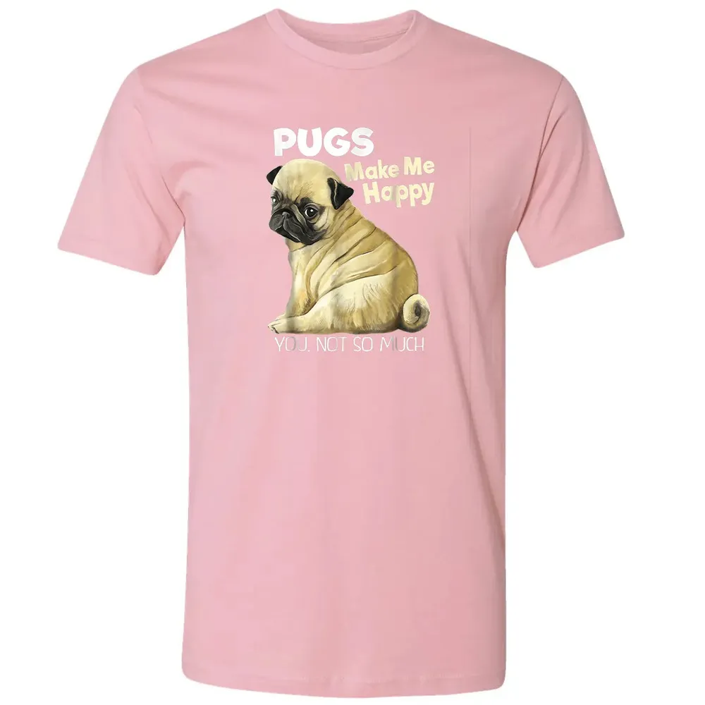 Pug    Funny  Pugs Make Me Happy You Not So Much Premium Unisex T-shirt - 3