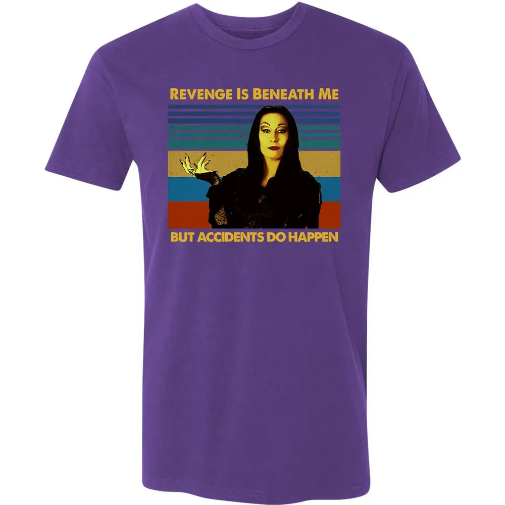 Revenge Is Beneath Me Premium Unisex T-shirt - 7