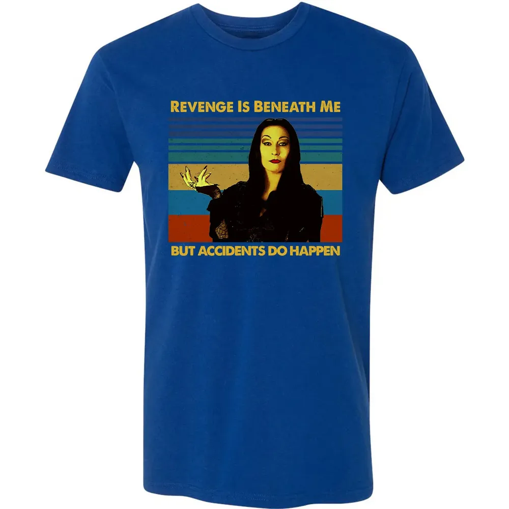Revenge Is Beneath Me Premium Unisex T-shirt - 10