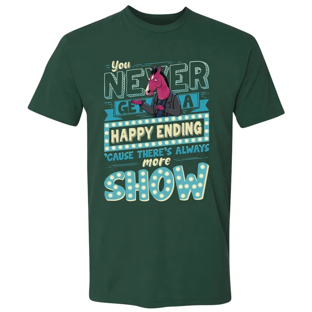 You Never Get A Happy Ending Premium Unisex T-shirt - 12