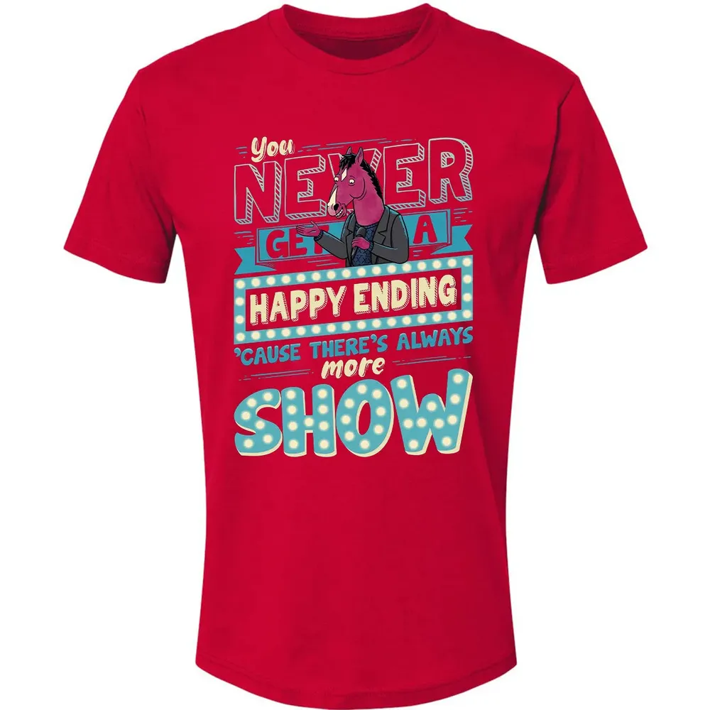 You Never Get A Happy Ending Premium Unisex T-shirt - 6