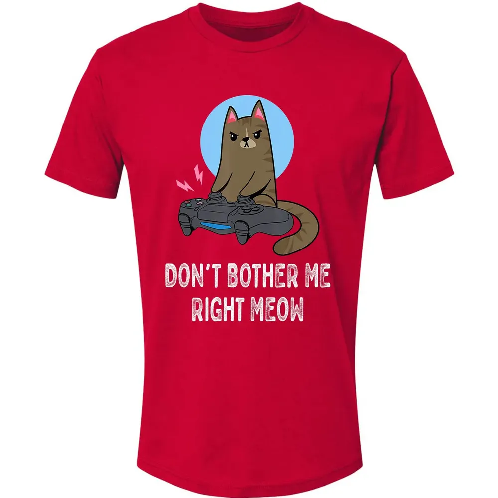Don't Bother Me Right Meow   Funny Video Gamer & Cat Lover Premium Unisex T-shirt - 6