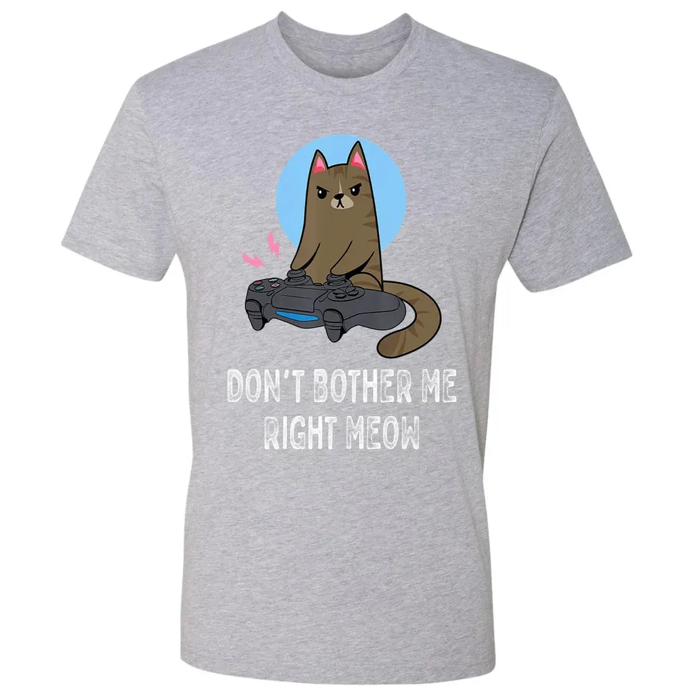 Don't Bother Me Right Meow   Funny Video Gamer & Cat Lover Premium Unisex T-shirt - 9