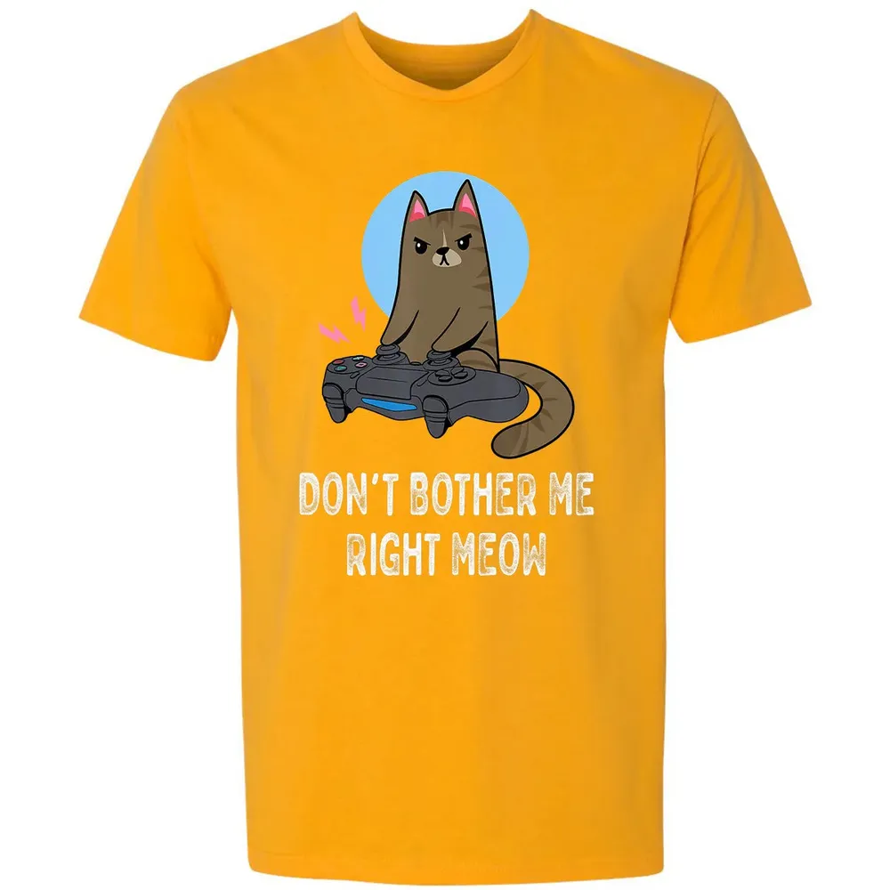 Don't Bother Me Right Meow   Funny Video Gamer & Cat Lover Premium Unisex T-shirt - 11