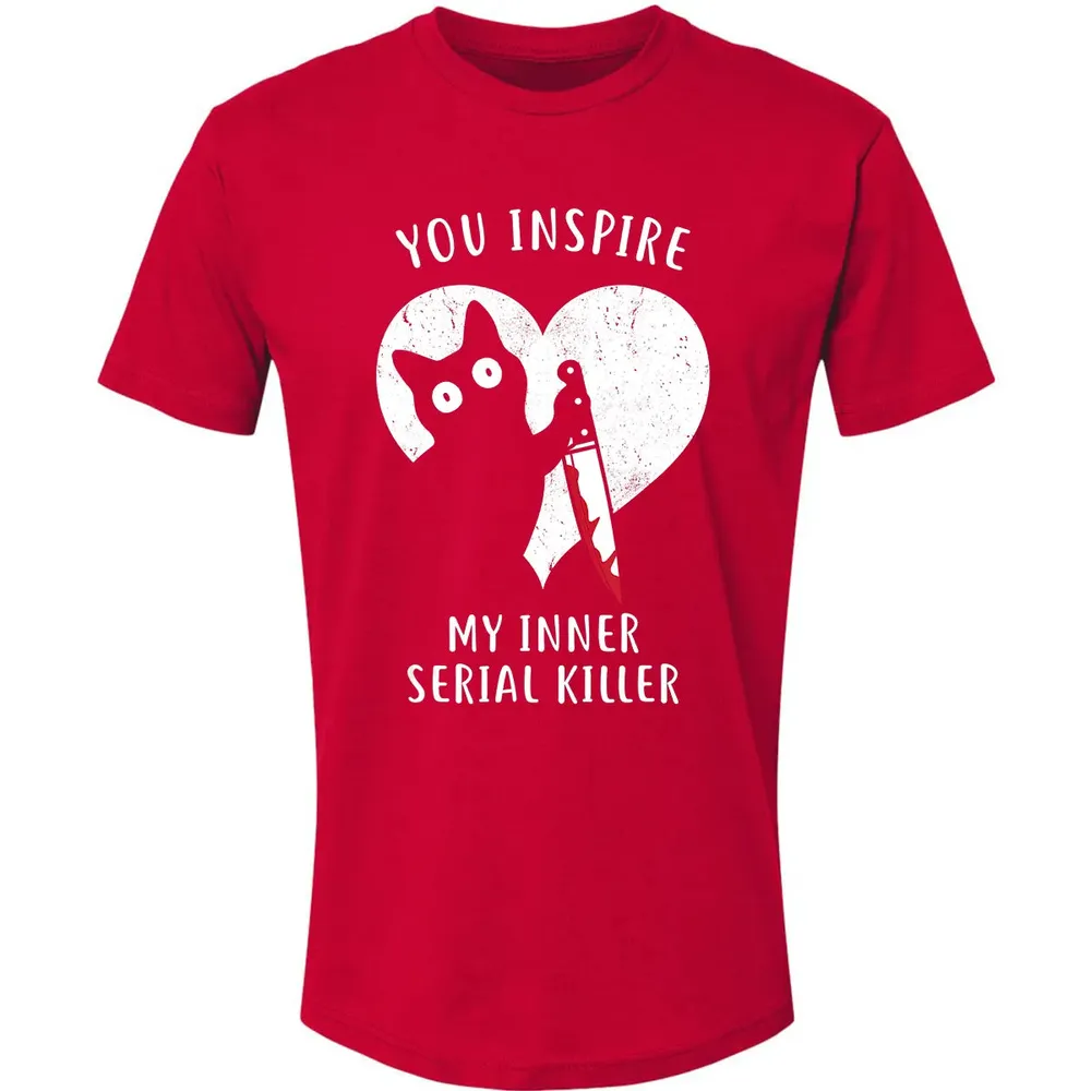 You Inspire My Inner Serial Killer Funny Cat Lover Premium Unisex T-shirt - 6