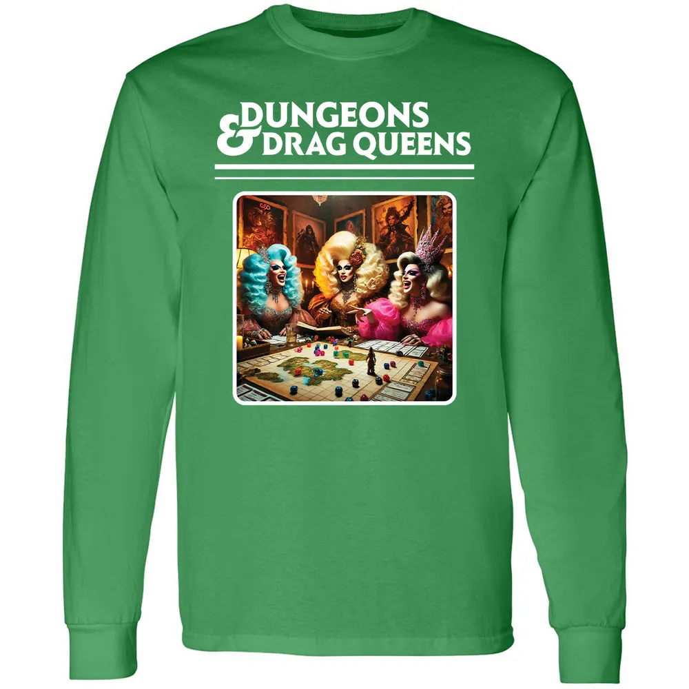 Dungeons & Drag Queens Long Sleeve T-Shirt - Irish Green - 10
