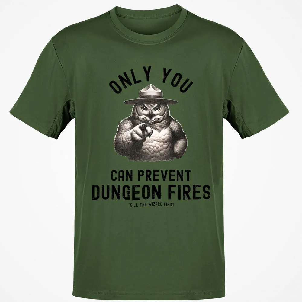Only You Can Prevent Dungeon Fires Classic Unisex T-Shirt - Military Green - 6