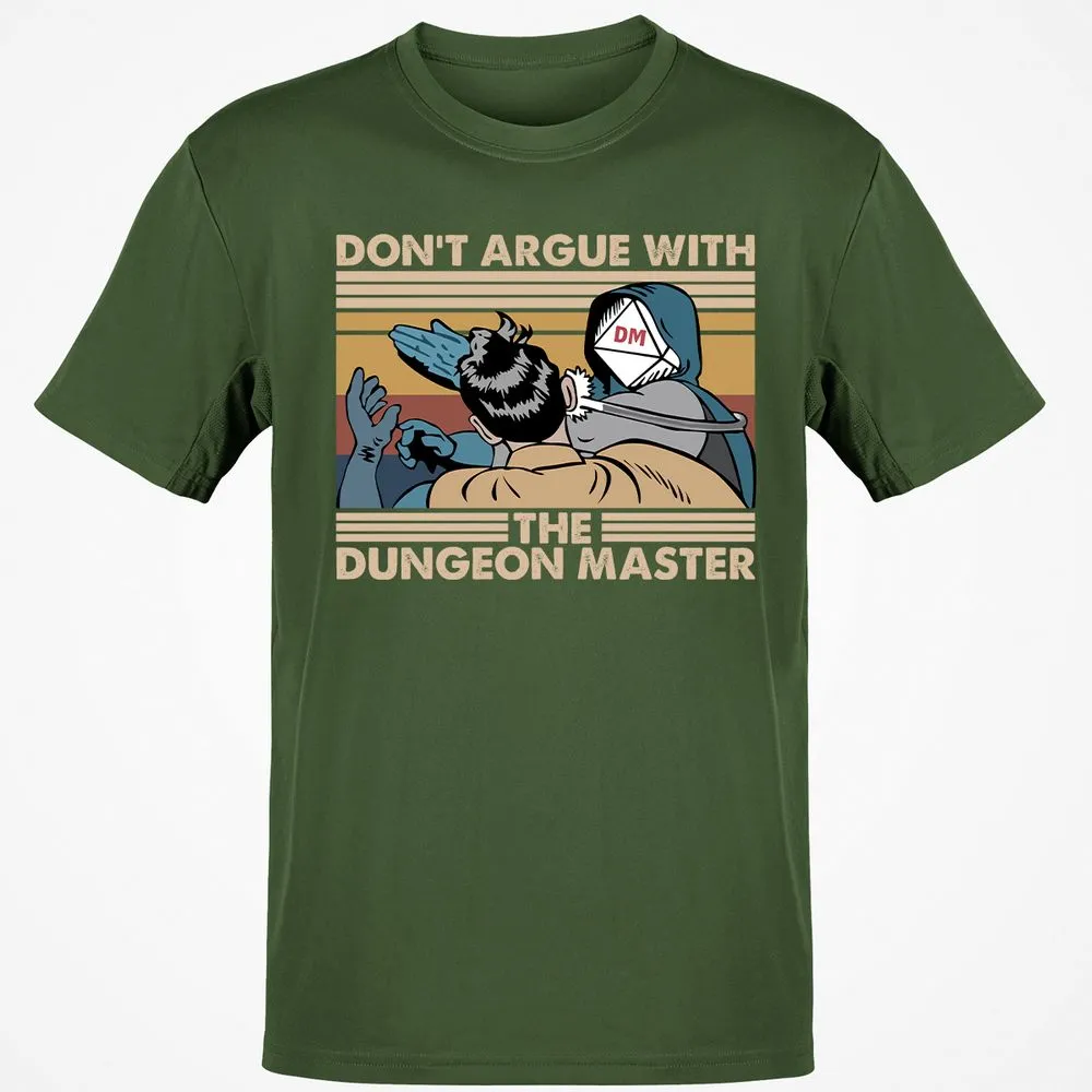 Don't Argue With The DM Classic Unisex T-Shirt - Military Green - 6