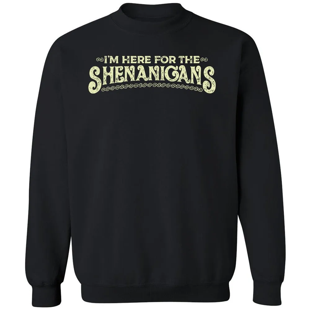Here For The Shenanigans Classic Unisex Sweatshirt - Black - 4