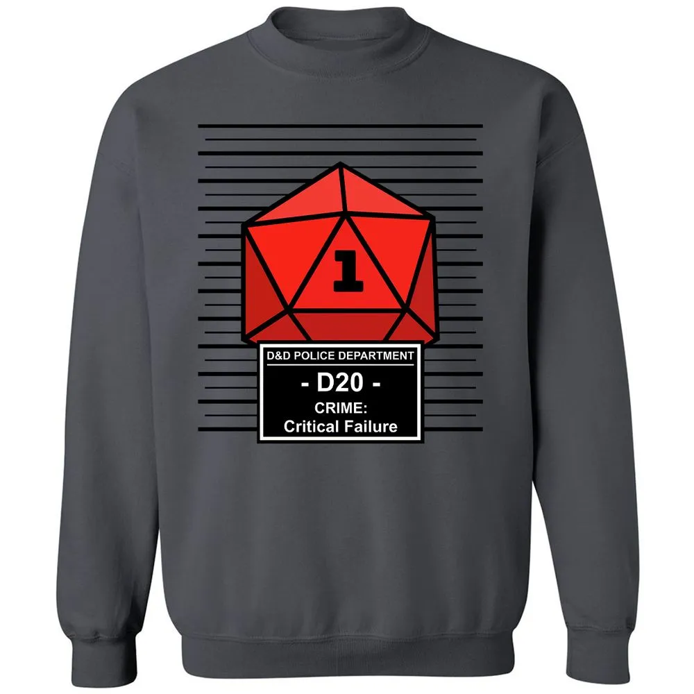 D20 Arrested For Critical Failure Classic Unisex Sweatshirt - Charcoal - 7