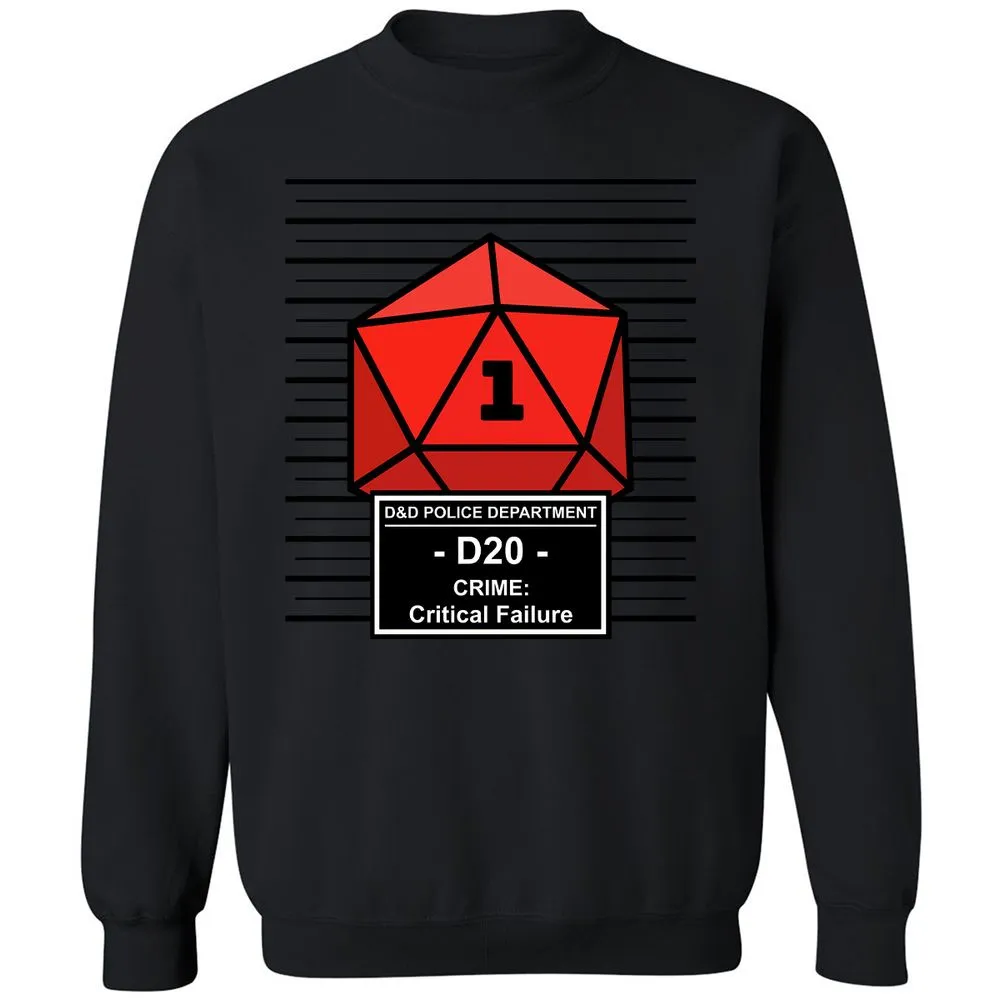 D20 Arrested For Critical Failure Classic Unisex Sweatshirt - Black - 12