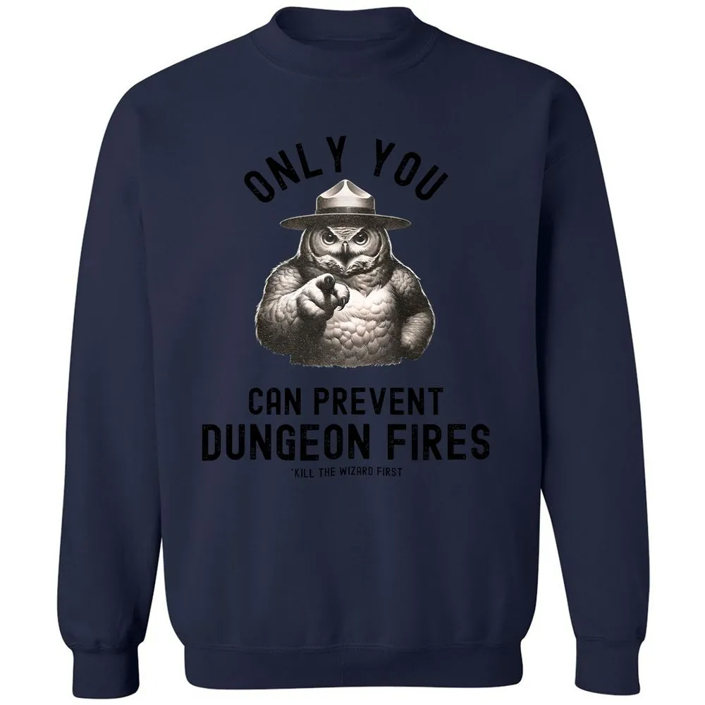 Only You Can Prevent Dungeon Fires Classic Unisex Sweatshirt - Navy - 8