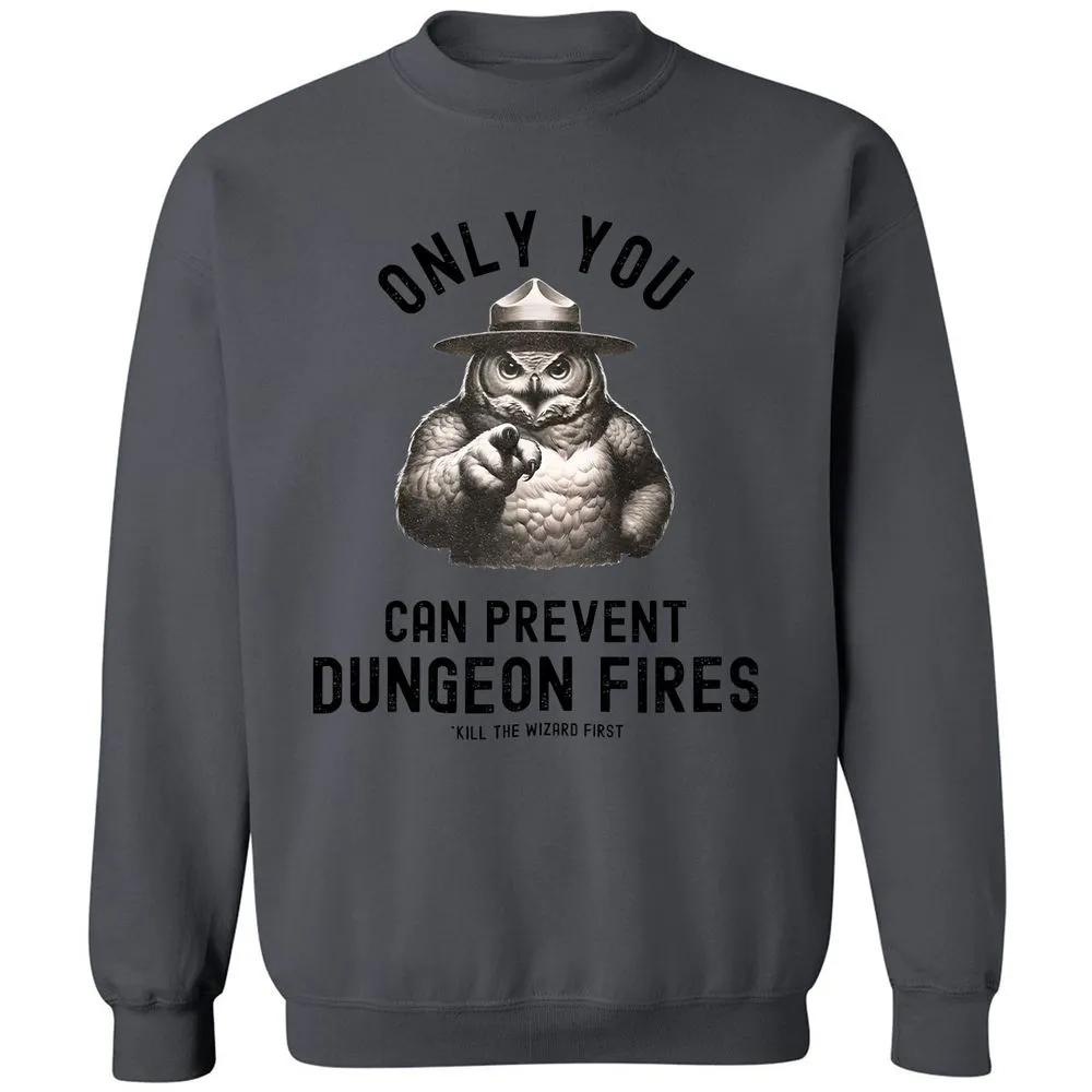Only You Can Prevent Dungeon Fires Classic Unisex Sweatshirt - Charcoal - 7