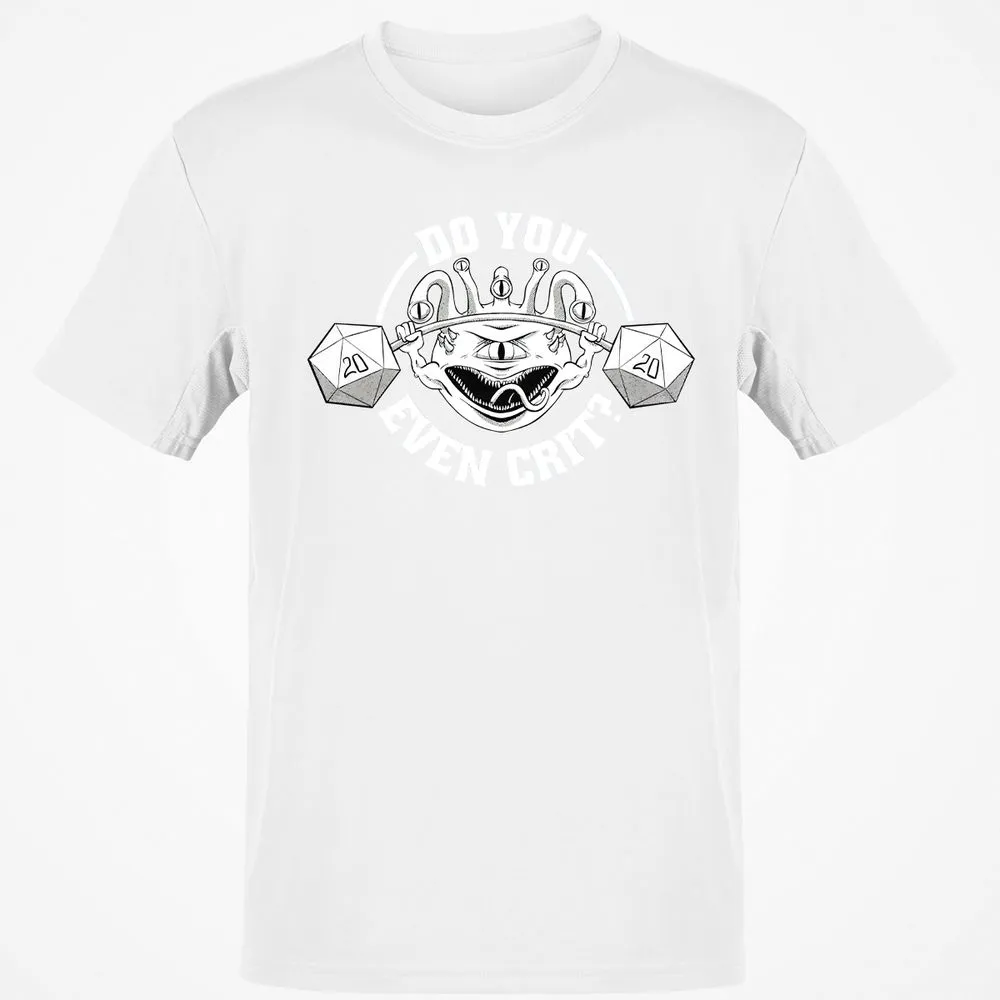 Do You Even Crit Classic Unisex T-Shirt - White - 12