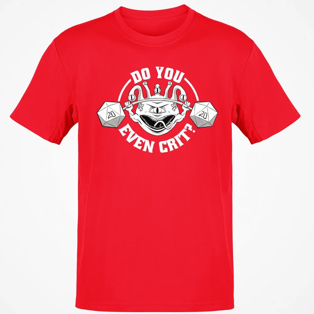 Do You Even Crit Classic Unisex T-Shirt - Red - 10