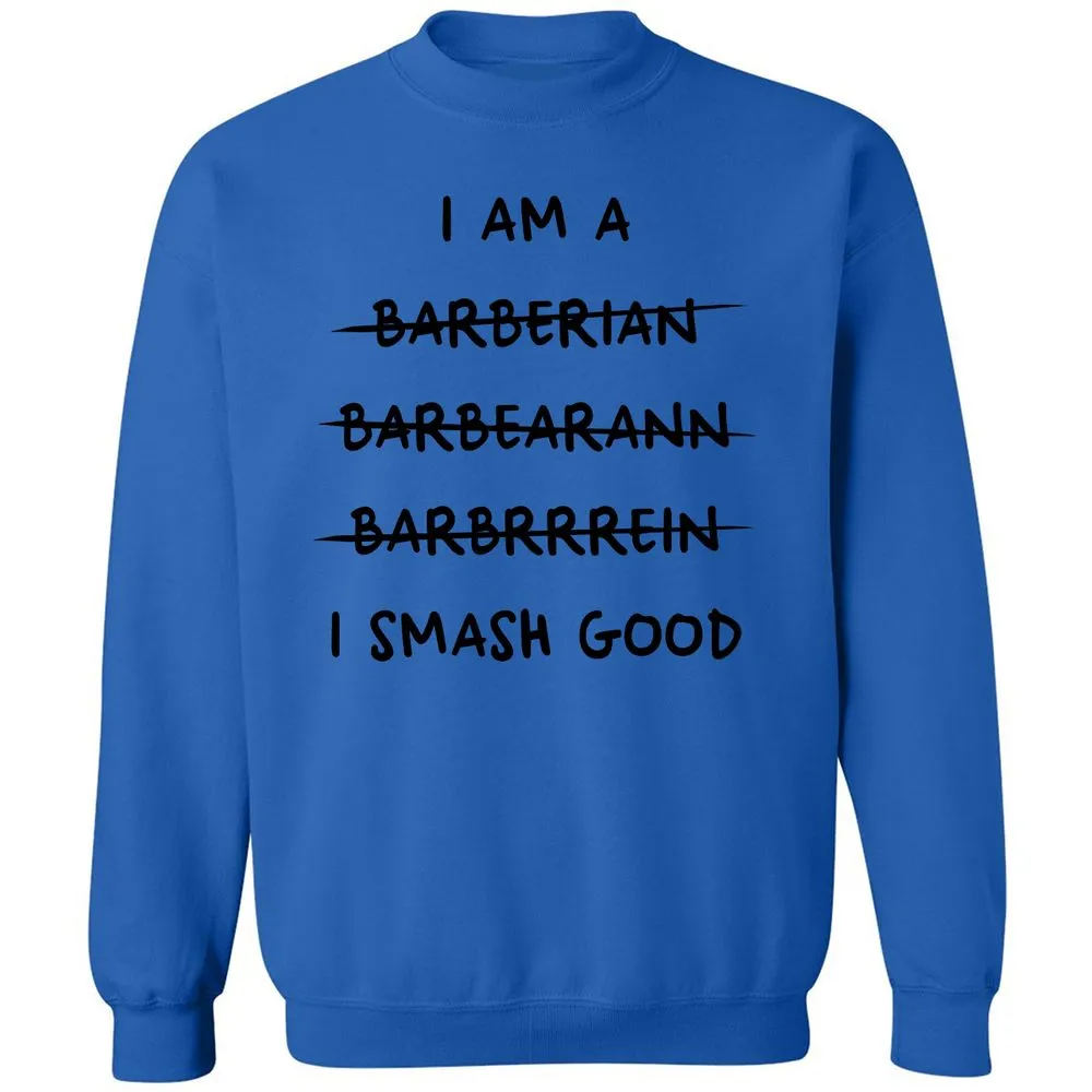 I Am A Barbarian Classic Unisex Sweatshirt - Royal - 9