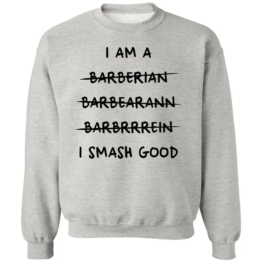 I Am A Barbarian Classic Unisex Sweatshirt - Ash - 2