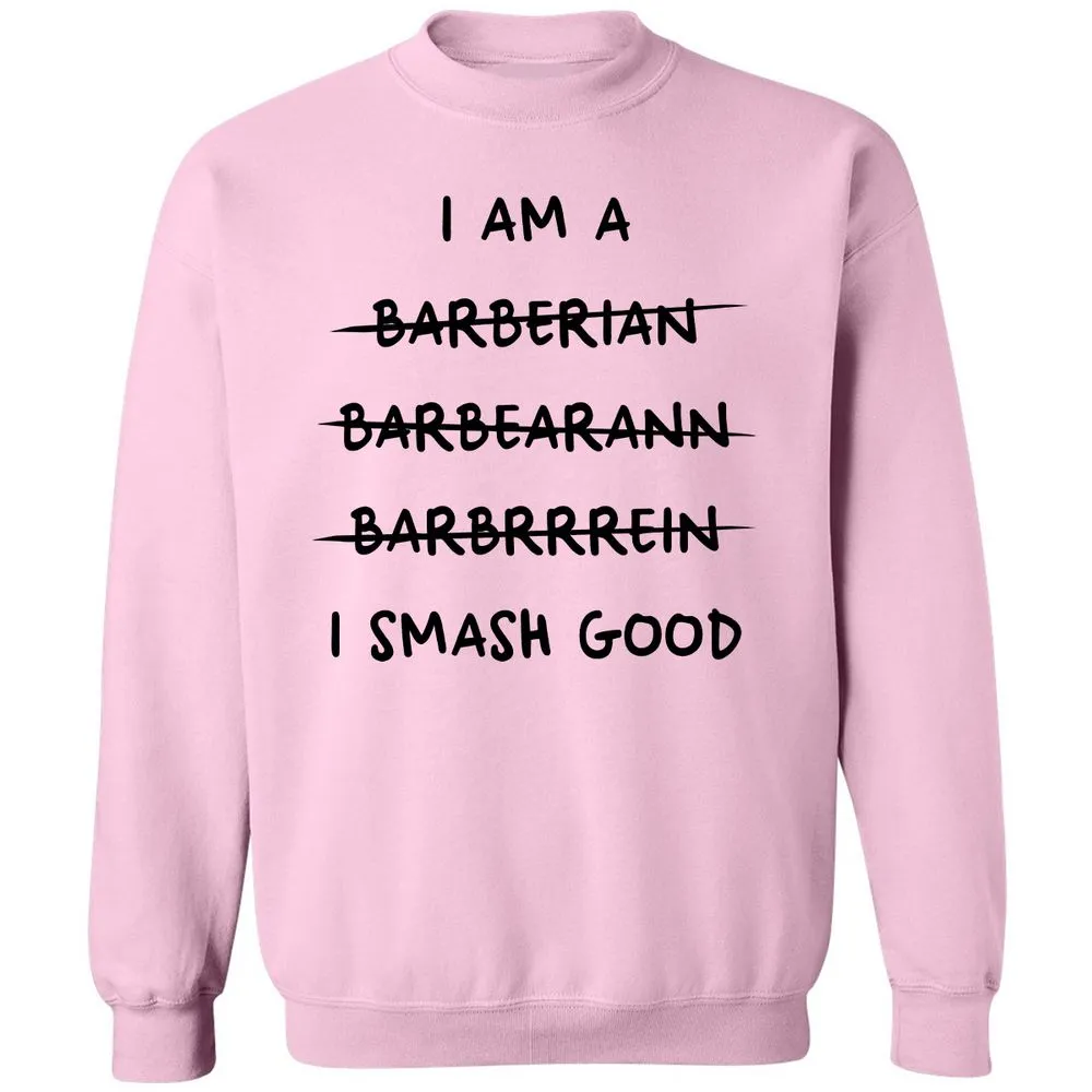 I Am A Barbarian Classic Unisex Sweatshirt - Light Pink - 3