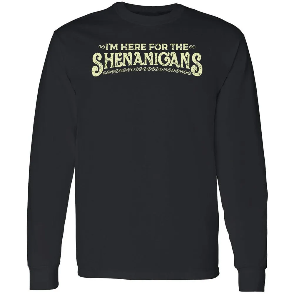 Here For The Shenanigans Long Sleeve T-Shirt - Black - 10