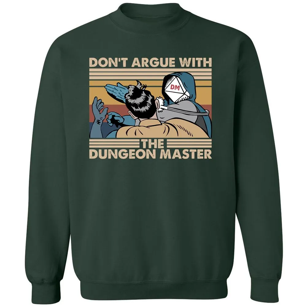 Don't Argue With The DM Classic Unisex Sweatshirt - Forest Green - 4