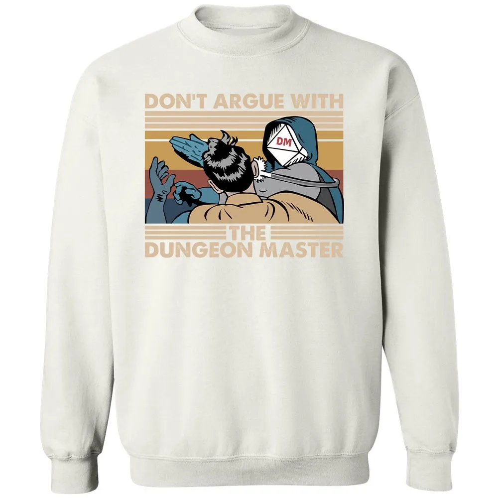 Don't Argue With The DM Classic Unisex Sweatshirt - White - 12