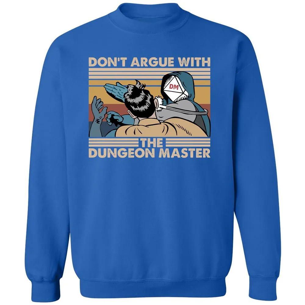 Don't Argue With The DM Classic Unisex Sweatshirt - Royal - 9