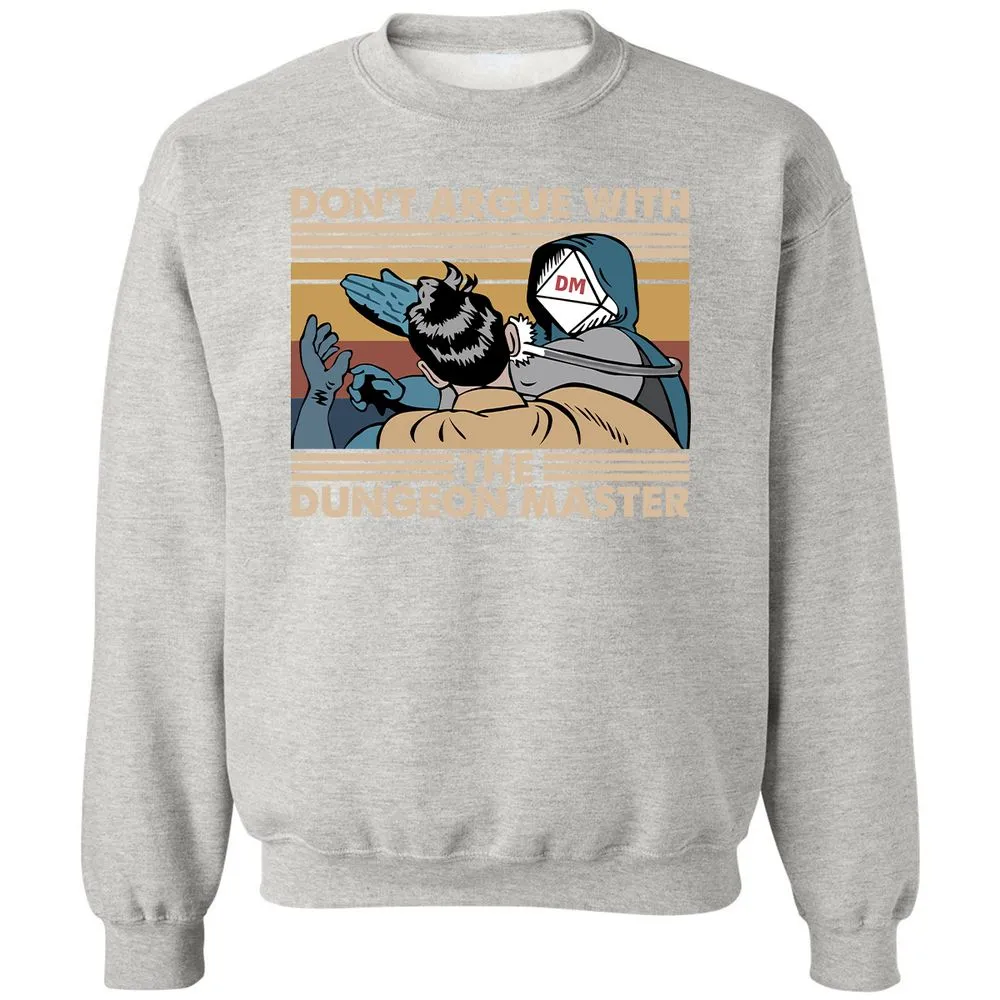 Don't Argue With The DM Classic Unisex Sweatshirt - Ash - 8