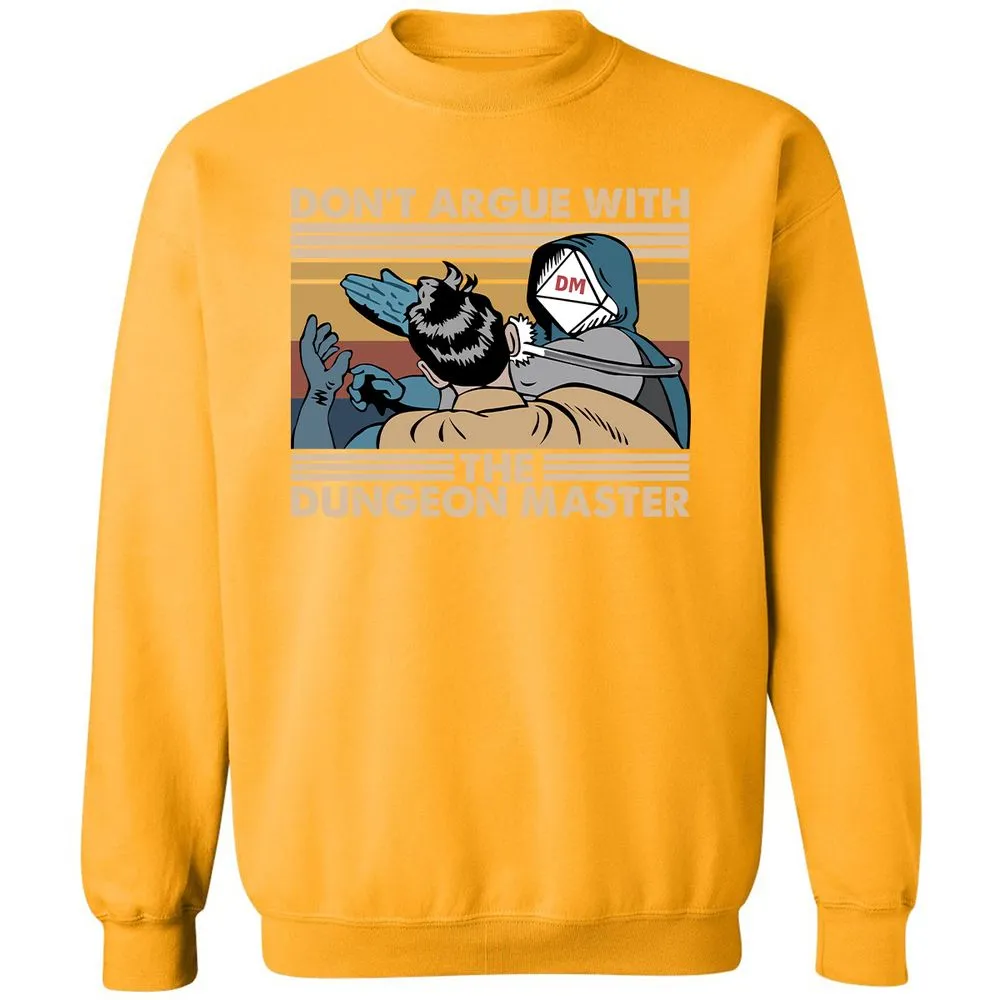 Don't Argue With The DM Classic Unisex Sweatshirt - Gold - 11