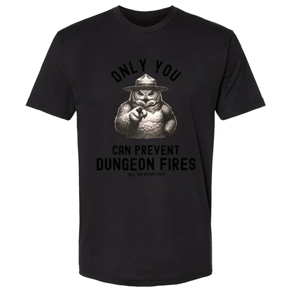 Only You Can Prevent Dungeon Fires Premium Unisex T-Shirt - Black - 16