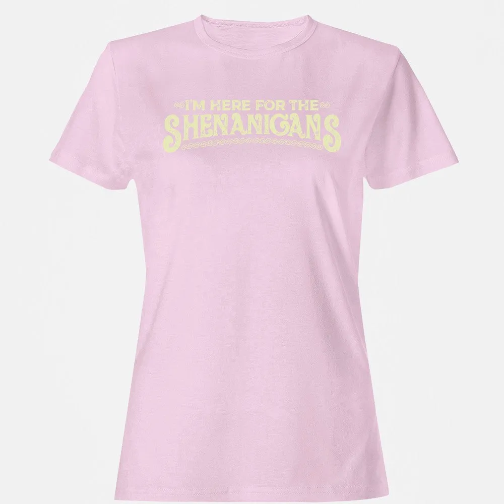 Here For The Shenanigans Women's T-Shirt - Light Pink - 9