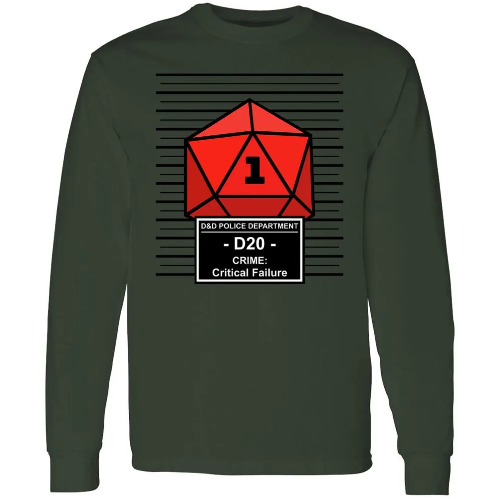 D20 Arrested For Critical Failure Long Sleeve T-Shirt - Forest Green - 8